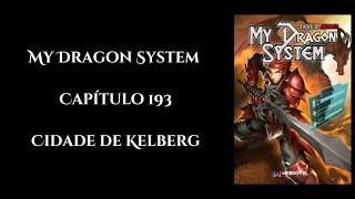 My Dragon System  Capítulo 193  Áudio novel PTBR [upl. by Grounds]