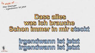 Max Giesinger  Irgendwann ist jetzt  Instrumental und Karaoke neu [upl. by Schuler]