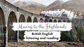 INTERMEDIATE ENGLISH STORY  Moving to the Highlands🌳 B1  B2  Level 5  English Listening Practice [upl. by Aisul]