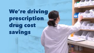 Driving prescription drug cost savings  Kaiser Permanente [upl. by Lapham]