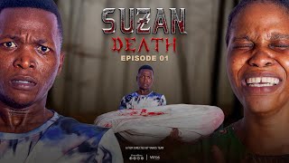 SUZANS DEATH  EPISODE 01 [upl. by Anoit]