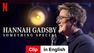 Hannah Gadsby Something Special Clip  Trailer in English  Netflix [upl. by Eceinert]