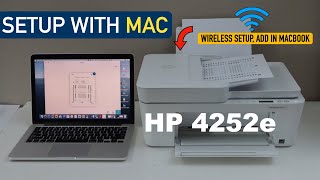 HP DeskJet 4252e Setup MacOS Wireless Setup Add In MacBook  HP 4200 Series Printer Setup [upl. by Harcourt]