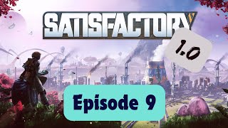 SATISFACTORY 10  LETS PLAY EP9  ENCASED BEAMS STATORS AND AUTOMATED WIRING [upl. by Abebi257]