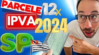 Como PARCELAR IPVA 2024 SP até 12x [upl. by Aztiraj999]