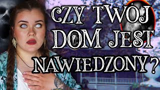 OZNAKI ŻE TWÓJ DOM JEST NAWIEDZONY 💀 Zwróć uwagę na te symptomy w swoim otoczeniu [upl. by Marlie]