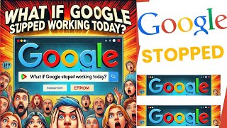 What if Google Stopped Working Today GoogleDown SearchEngines google tech [upl. by Craven]