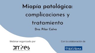 Miopía patológica complicaciones y tratamiento Actualización [upl. by Ariec]