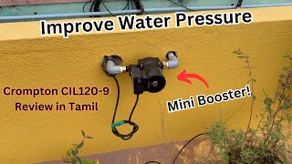 Crompton CIL1209 Circulating Inline Pump 016 HP  Improve water pressure  Review in Tamil [upl. by Kayne]