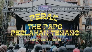 etc  Perlahan Tenang  Cover The Paps  Unplugged [upl. by Ariahs805]