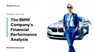 The BMW Companys Financial Performance Analysis  Essay Example [upl. by Stacia21]