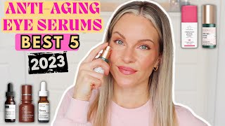 5 BEST EYE SERUMS FOR ANTIAGING 2023  DARK CIRCLES PUFFINESS FINE LINESWRINKLES  OVER 30 [upl. by Sral]