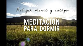 MEDITACION GUIADA PARA DORMIR PROFUNDAMENTE Y RELAJARSE  Relajacion mente y cuerpo  ❤ EASY ZEN [upl. by Nawrocki975]