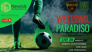 FC WettswilBonstetten VS FC Paradiso 1a Lega 2223 [upl. by Shaw363]