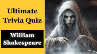 Test Your Shakespeare IQ  5 Exciting Rounds [upl. by Zabrine]