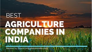 Top 10 Agriculture Companies In India  Agriculture Products Company [upl. by Thetes962]