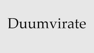 How to Pronounce Duumvirate [upl. by Devin]