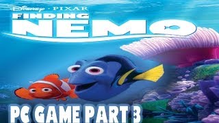 Finding Nemo PC Game Part 3 [upl. by Assyla]