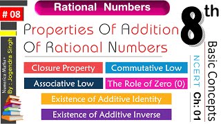 08 Rational Numbers Class 8  Properties of Addition of Rational Numbers  Appropriate Property [upl. by Arvid]