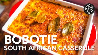 Bobotie Recipe  Classic South African Casserole [upl. by Reivaz]