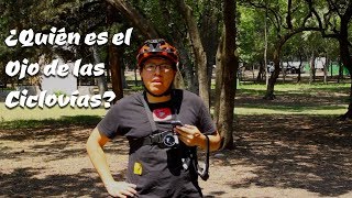 ¿Quién es el Ojo de las Ciclovías [upl. by Gunter]