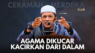 USTAZ MANIS  AGAMA DIKUCAR KACIRKAN DARI DALAM [upl. by Eerdua249]