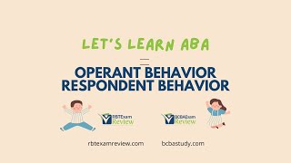 Operant Behavior Operant Conditioning and Respondent Behavior Classical Conditioning [upl. by Ysied]