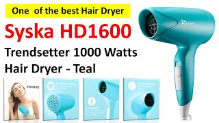 Syska HD1600 Trendsetter 1000 Watts Hair Dryer  Teal by Tech Channel [upl. by Leone234]