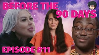 A Massive Breakup and Niles insults Matilda’s Family  90 Day Fiancé Before the 90 Days  EP 11 [upl. by Enohs757]