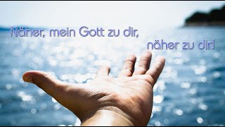 672  Näher mein Gott zu dir [upl. by Cassandra]