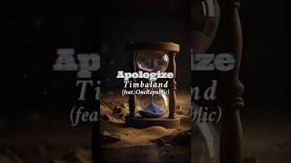 Timbaland  Apologize feat OneRepublic Lyrics  Timbaland OneRepublic Apologize Lyrics Music [upl. by Ilzel380]