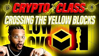 CRYPTO CLASS CROSSING THE YELLOW BLOCKS  FULL BLOCKCHAINBASED DOCUSERIES  CBK TOKEN LAUNCH [upl. by Ycnay412]