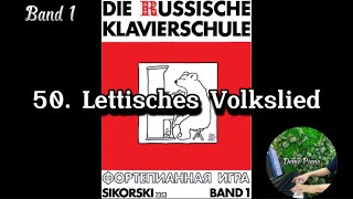 50 Lettisches Volkslied  Die Russische Klavierschule Band 1 [upl. by Reiss291]