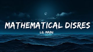 Lil Mabu  MATHEMATICAL DISRESPECT Lyrics  lyrics Zee Music [upl. by Allecsirp310]