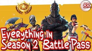 Everything In the Season 2 Battle Pass  Fortnite Battle Royale [upl. by Bihas]