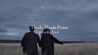 Thoda thoda pyaar slowedreverb [upl. by Nodmac]