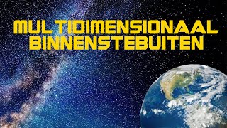 Multidimensionaal Binnenstebuiten [upl. by Elhsa]