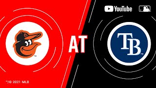 Orioles at Rays  MLB Game of the Week Live on YouTube [upl. by Brouwer]