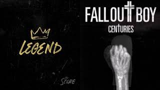 Legend  Centuries mashup  The Score  Fall Out Boy [upl. by Chip815]