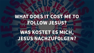 ALL IN What does it cost me to follow Jesus Desmond Frey [upl. by Dirtsa701]