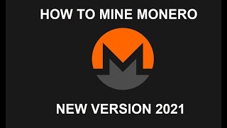 How To Mine Monero XMR  Monero Mining  NEW Guide 2021  CPU [upl. by Ogdon]