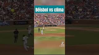 Béisbol vs clima [upl. by Pearce]