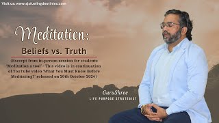 ‘Meditation Beliefs vs Truth’ [upl. by Neltiak]