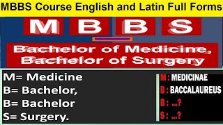 MBBS Course English and Latin Full Formsfull form of mbbswhat is mbbsHAQ FACTS [upl. by Eugenius771]