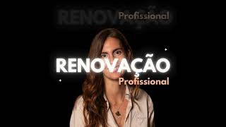 Renovação profissional [upl. by Ingold]