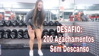 Desafio  200 Agachamentos Sem Descanso [upl. by Ehtylb]