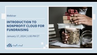 Introduction to Salesforce Nonprofit Cloud for Fundraising [upl. by Fidelia]