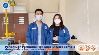 Modul 4 Penentuan Permeabilitas Absolut Core Sample dengan Gas Permeameter [upl. by Idissac157]