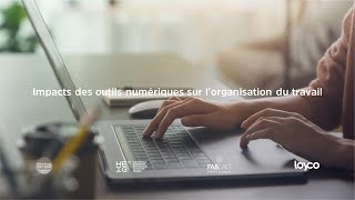 Webinaire  quotImpacts des outils numériques sur lorganisation du travailquot [upl. by Uno366]