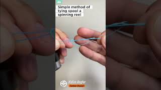 Simple method of tying main line to spool a spinning reel fishingknots mancing tutorial knot [upl. by Tessa]